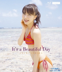 石田亜佑美 It＇s a Beautiful Day [EPXE-5086]